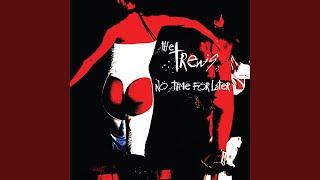 No Time for Later (Live)