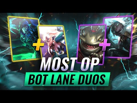 STRONGEST Bot Lane Duos for Easy Wins - League of Legends Season 12