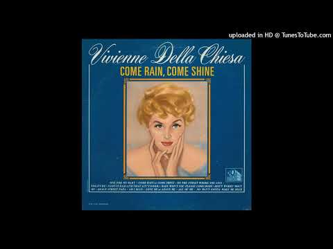 Vivian Della Chiesa - One For My Baby