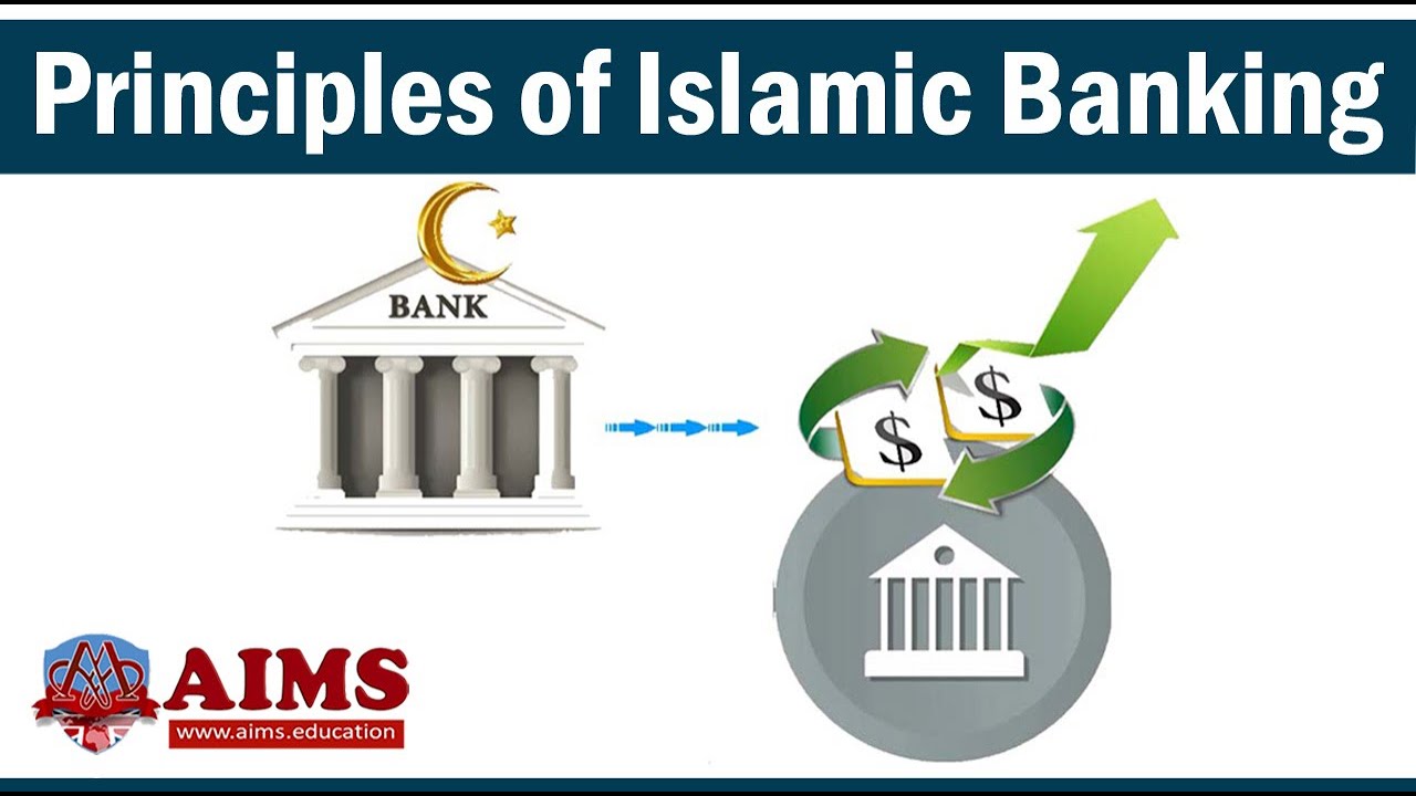 Principles of Islamic Banking and Finance - Key Concepts & Applications | AIMS Education