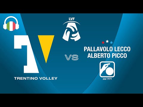 Full Game - Trentino vs. Lecco - Women's Serie A2 | 2022/23