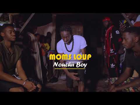 MOMS LOUP - NOUCHIII BOY ( clip officiel )