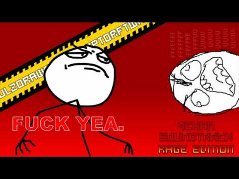 4chan Soundtrack (Rage edition) #1