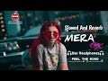 Mera Ex Unveiled Slow Reverb Magic By Jasmine Sandlas