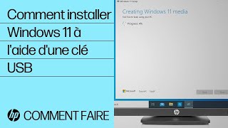 Comment installer Windows 11 à l'aide d'une clé USB | Ordinateurs HP | HPSupport