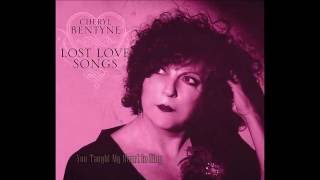 CHERYL BENTYNE ★  You Taught My Heart to Sing