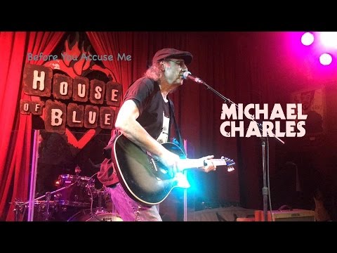 Michael Charles - Before You Accuse Me