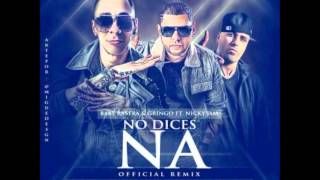 Baby Rasta &amp; Gringo Ft Nicky Jam - No Dices Na Remix