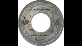 Eldridge Holmes Lovely Woman
