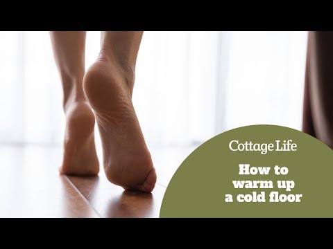 How to warm up a cold floor