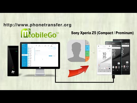 [VCF to Xperia Z5]: How to Import Contacts from vCard to Sony Xperia Z5 (Compact / Preminum)