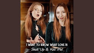 I Want To Know What Love Is