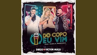 Do Copo Eu Vim (Ao Vivo em Brasília)