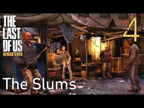 The Last of Us GROUNDED Walkthrough Part 4: The Slums