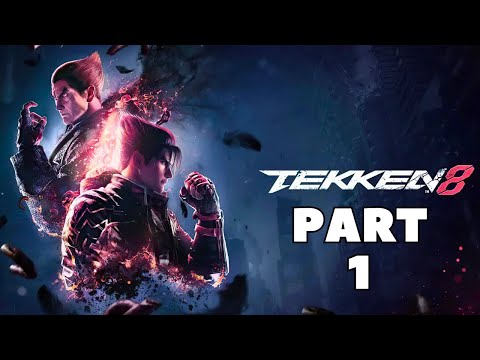 TEKKEN: 8 Story Mode Gameplay Walkthrough Part 1 [Max Settings | PC] - No Commentary