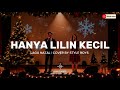 HANYA LILIN KECIL DUET POP ROCK COVER STYLE ROYS