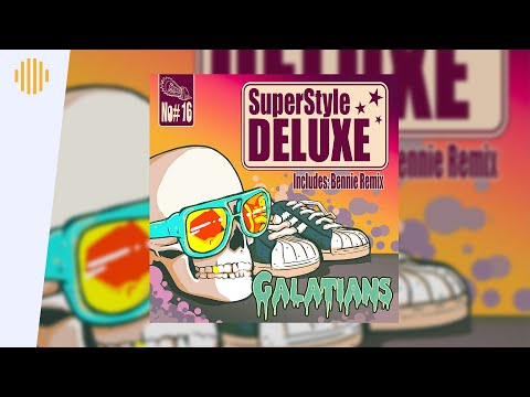 Superstyle Deluxe - Galatians (Bennie Remix) | Drum and Bass