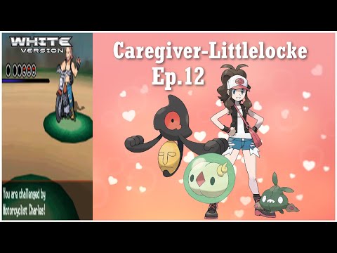 Pokemon White Caregiver-Littlelocke Ep 12: Heartbreaker Charles