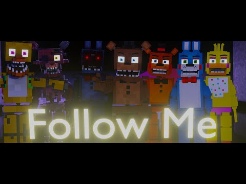 "Follow Me" | Minecraft FNAF Animation Music Video (Song by TryHardNinja)
