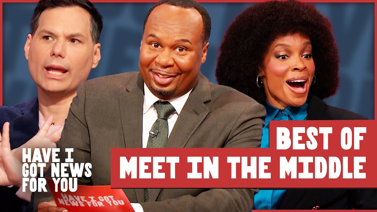 It's The Best of Meet in The Middle | Have I Got News for You US
