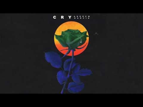 Andrew Garcia - Cry (Audio)