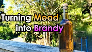Turning Mead to ... Brandy?