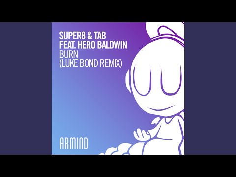 Burn (Luke Bond Remix)