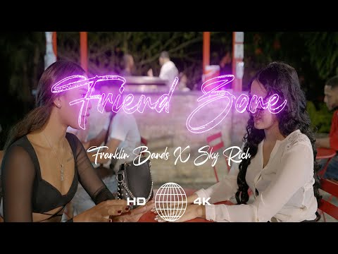 Franklin Bands Ft Sky Rich - FriendZone (Video Oficial)