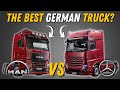The Best German Truck? - Mercedes-Benz Vs. MAN