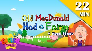 Old MacDonald Had a Farm + More Nursery Rhymes | Children Songs by English Singsing
