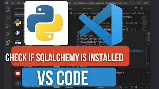 How to Check if SQLAlchemy is Installed  | Fix No module named sqlalchemy Error in Python