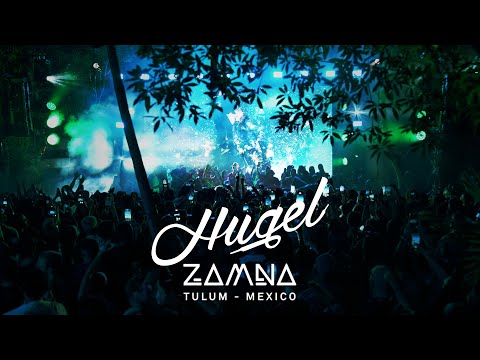 HUGEL Live @ ZAMNA Tulum - Mexico 01.10.2024