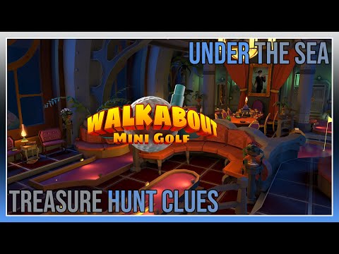Walkabout Mini Golf - 20,000 Leagues Under the Sea - Treasure hunt Clues