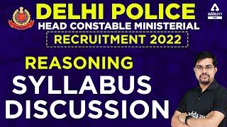 Delhi Police Head Constable (Ministerial) Recruitment 2022 | Reasoning | Syllabus Discussion