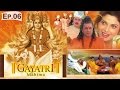 Gayatri Mahima Mythological Serial Episode 06
