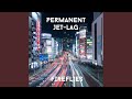 Permanent Jet-Lag