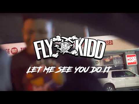 DJFLYKIDD - "Let me see you do it"  [OFFICIAL MUSIC VIDEO] FT : DJBIGCHRIS305