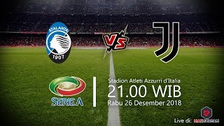 Link Live Streaming Liga Italia Atalanta Vs Juventus di HP via MAXStream beIN Sports