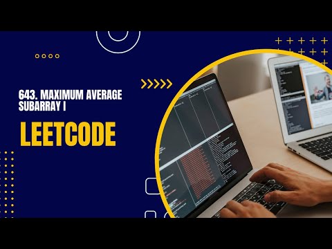 643 Maximum Average Subarray I Leetcode Clearcutcode