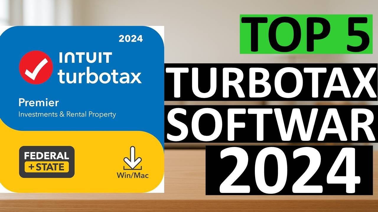 Top 5 Best TurboTax Software 2024 for US Tax Filing – Which Version Is Worth It?