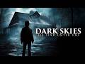 Dark Skies They Are Among Us Horror BLUMHOUSE Production Full Movie