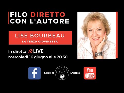 Amrita incontra... Lise Bourbeau - La terza giovinezza