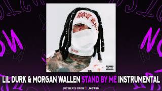 Lil Durk & Morgan Wallen - Stand By Me (Instrumental)