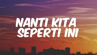 Download lagu Batas Senja - Nanti kita seperti ini (Lirik) Tulus, Feby Putri, Ahmad - Tak Lagi Sama mp3 Download lagu Batas Senja - Nanti kita seperti ini (Lirik) Tulus, Feby Putri, Ahmad - Tak Lagi Sama mp3