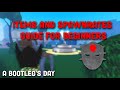 ITEMS and SPAWNRATES Guide for Beginners | A Bootleg's Day