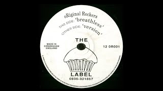 Original Rockers - Breathless (Version) [1992]