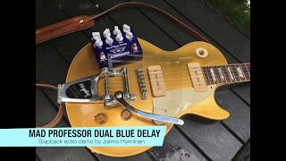 Video thumbnail for Mad Professor Dual Blue Delay demo by Jarmo Hynninen by Mad Professor Pedals