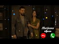 Marjaana Baaghi 4 Ringtone TigerShroff Harnaaz Sanjay Sonam B Praak Ringzclub Ringtone