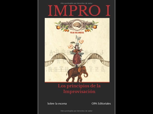 Vídeo relacionado con Impro 1: Los principios de la Improvisación