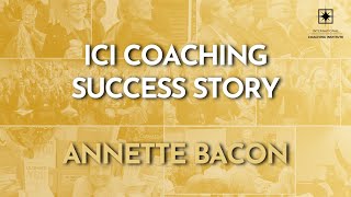 Annette Bacon Success Story | ICI